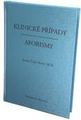 Klinické případy; Aforismy - James Tyler Kent