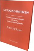 Metoda osmi oken: Přesnost, úplnost a hloubka při rozboru homeopatických případů - Dr. Rajan Sankaran