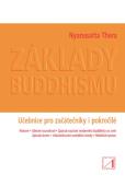 Základy buddhismu - Nyanasatta Thera (Martin Novosad)